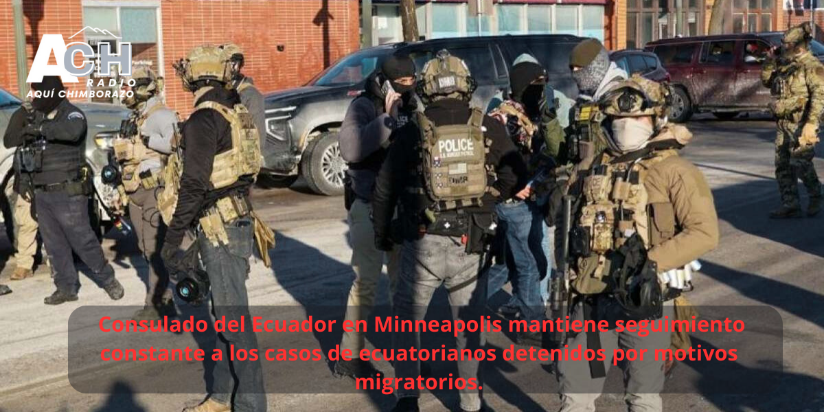 Ecuador activa seguimiento consular tras operativos migratorios en Minneapolis