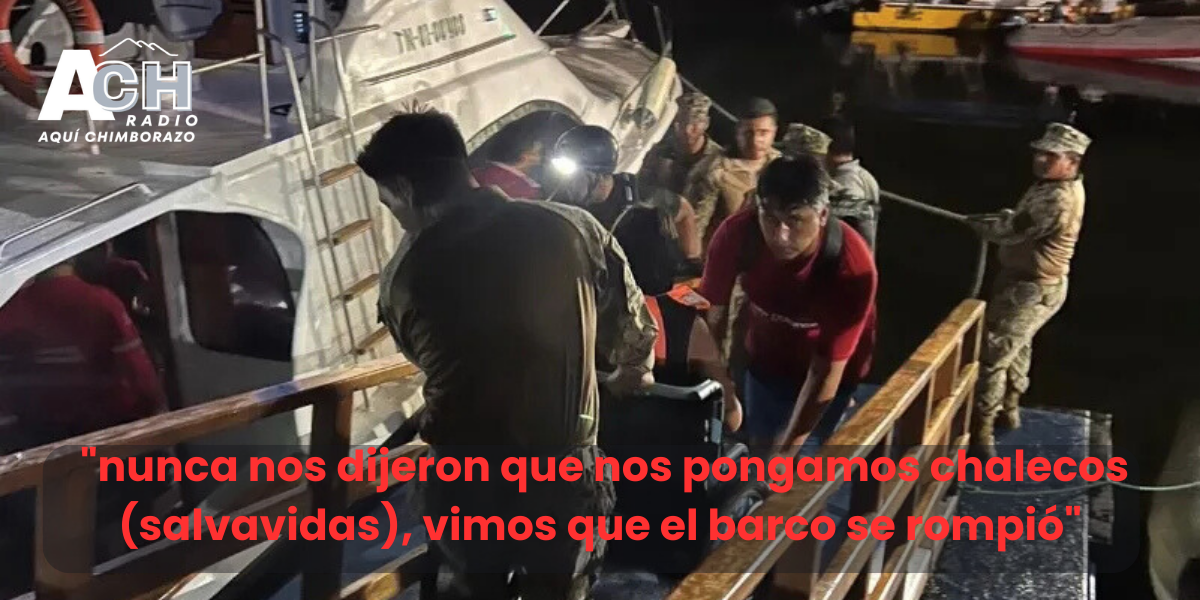Periodista Juan Carlos Calderón: «nunca nos dijeron que nos pongamos chalecos (salvavidas), vimos que el barco se rompió»